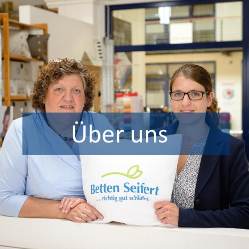 Über Uns - Betten Seifert